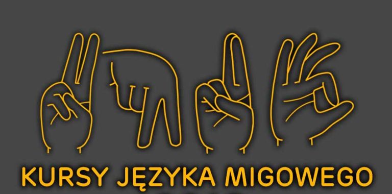 Kursy Języka Migowego 2026 – INFORMACJA DLA UCZESTNIKÓW